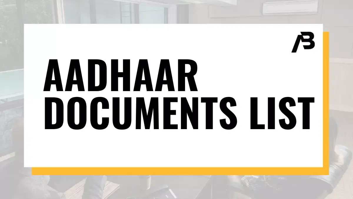 Aadhaar Documents List