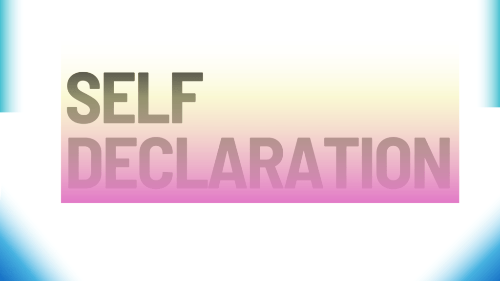 Self Declaration