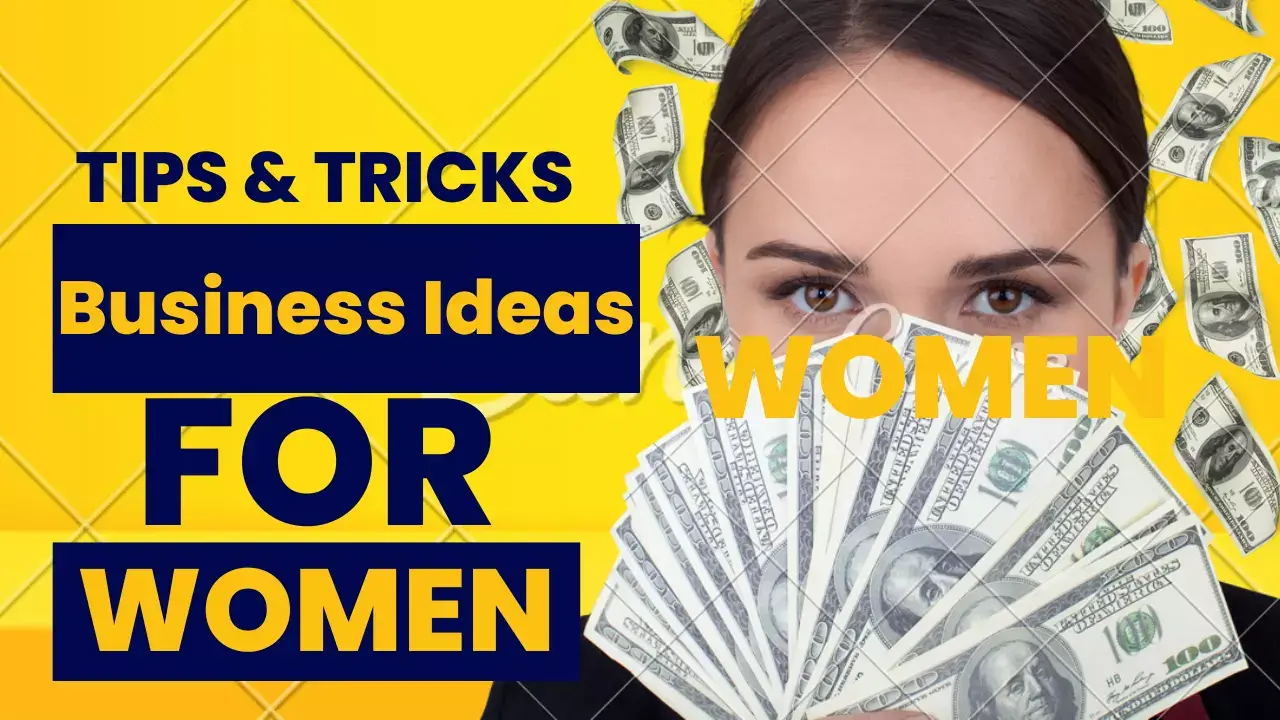 Business Ideas For Women