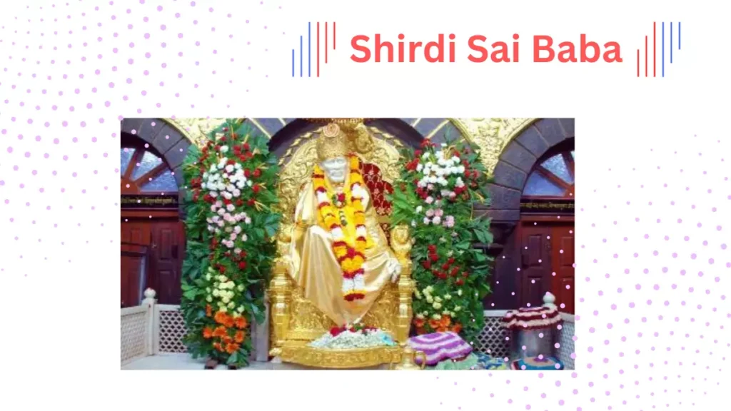 Shirdi Sai Baba