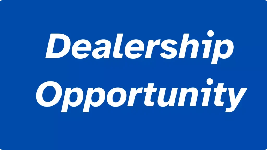 Dealership Opportunity