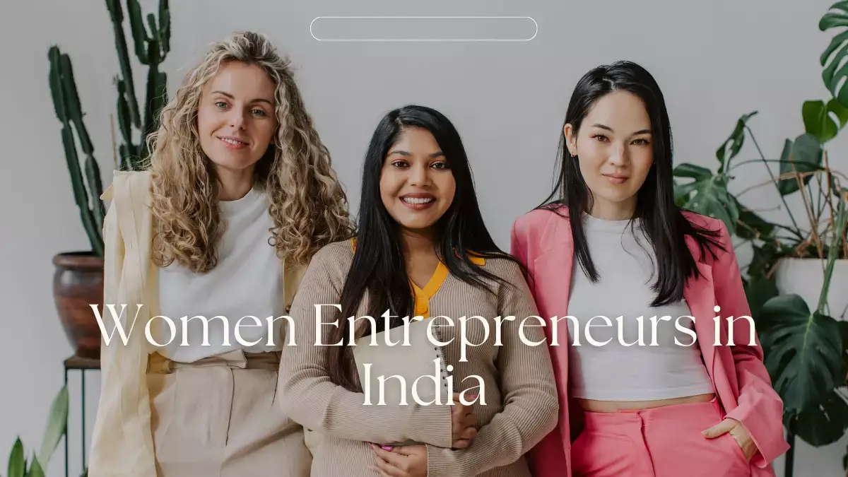Women Entrepreneurs in India