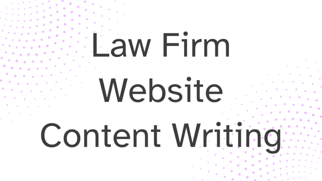 Law Firm Website Content Writing