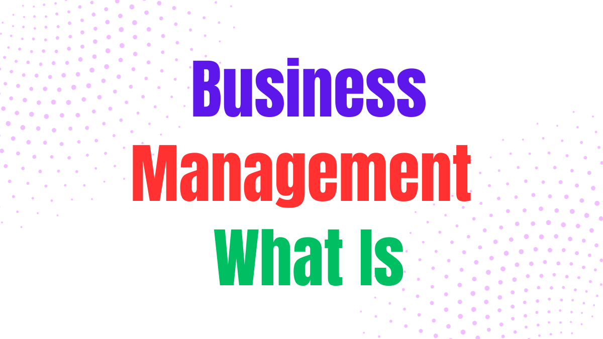 business-management-what-is