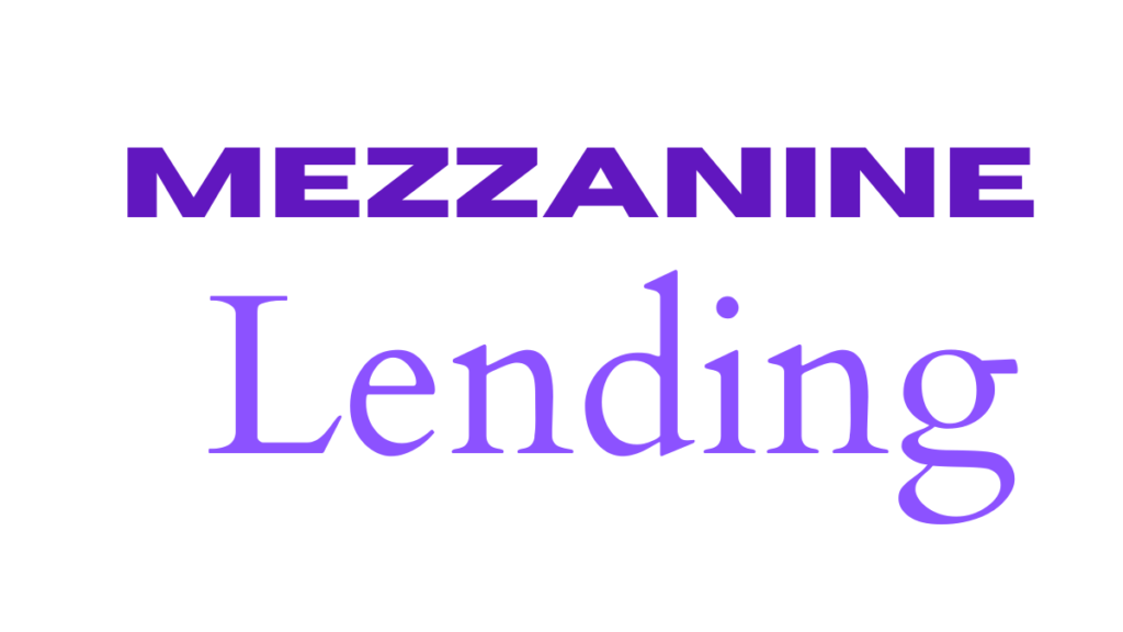 Mezzanine Lending