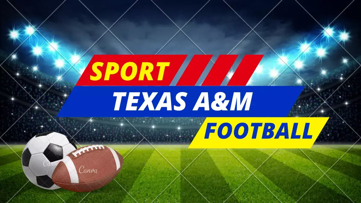 Texas A&M Football Schedule