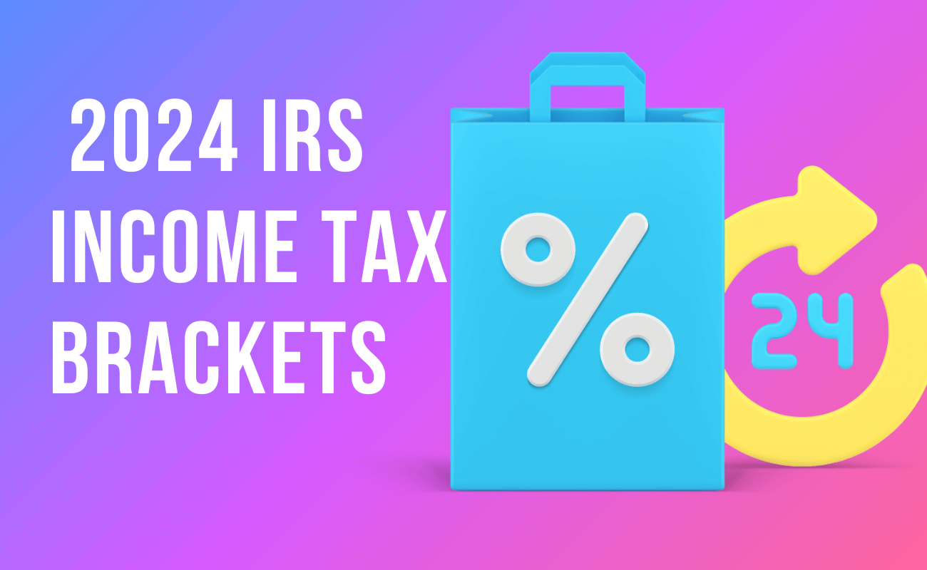 2024 Irs Income Tax Brackets 