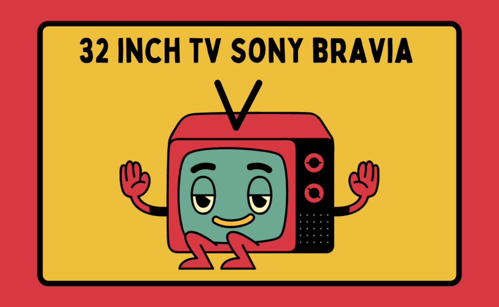 32 inch tv sony bravia price