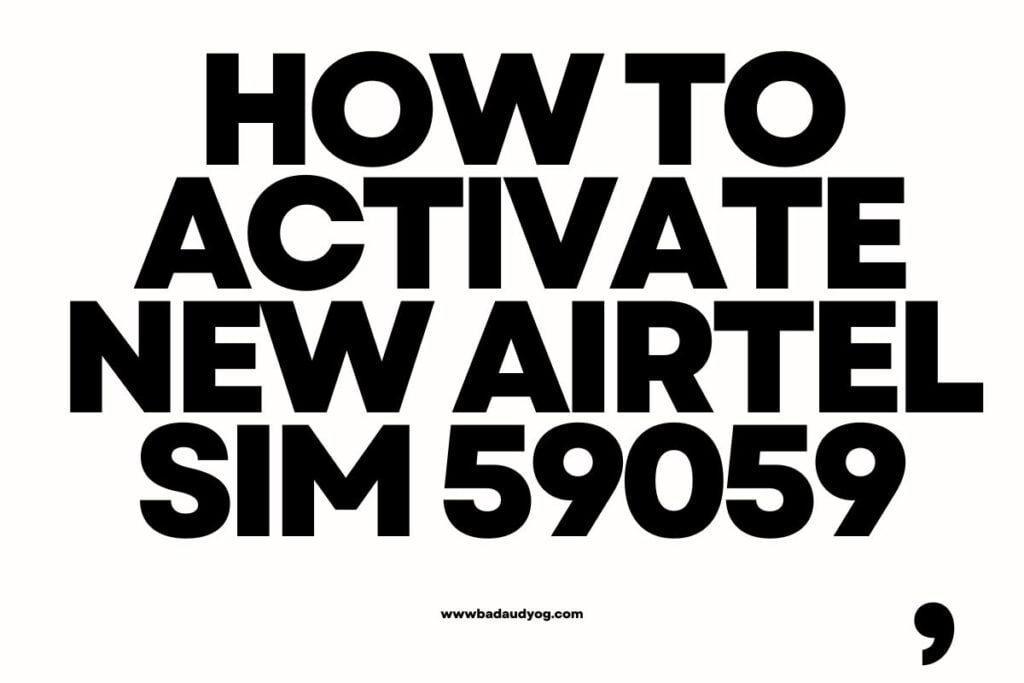How To Activate New Airtel Sim 59059