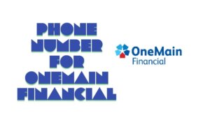 Phone Number For Onemain Financial