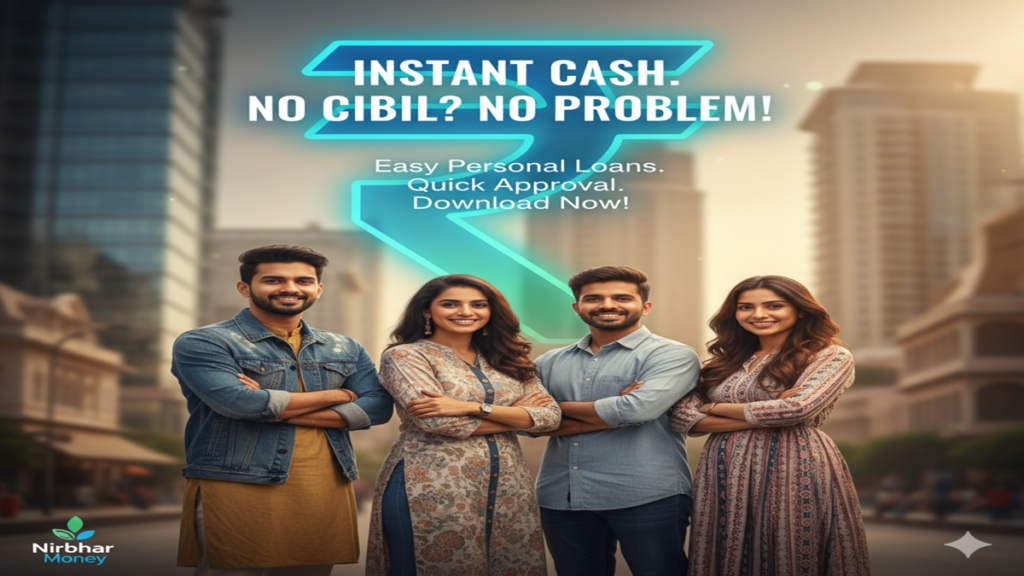 Personal Loan App Without Cibil India