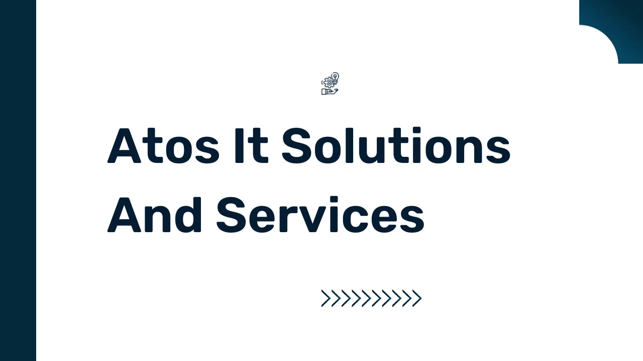 Atos It Solutions And Services