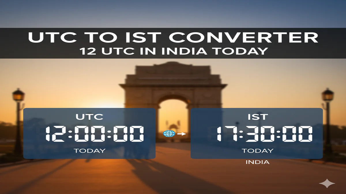 Utc To Ist Converter 12 Utc In India Today