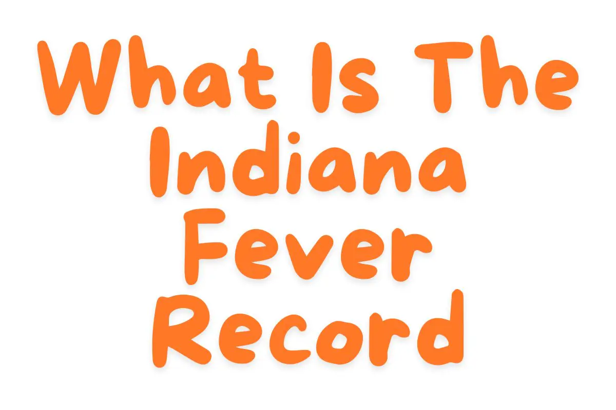 What Is The Indiana Fever Record