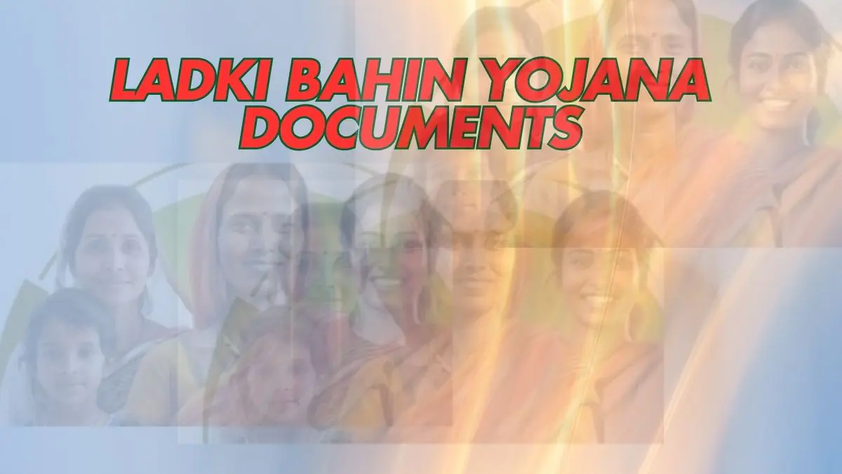 Ladki Bahin Yojana Documents